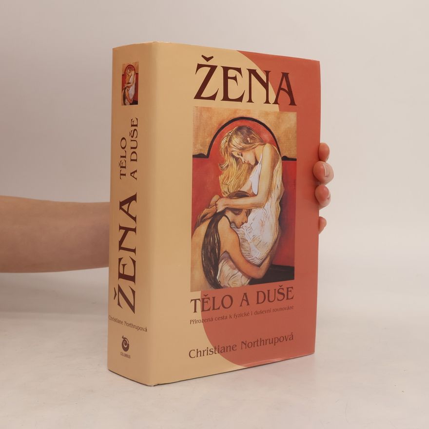 Věra Kotábová Žena: Tělo a duše