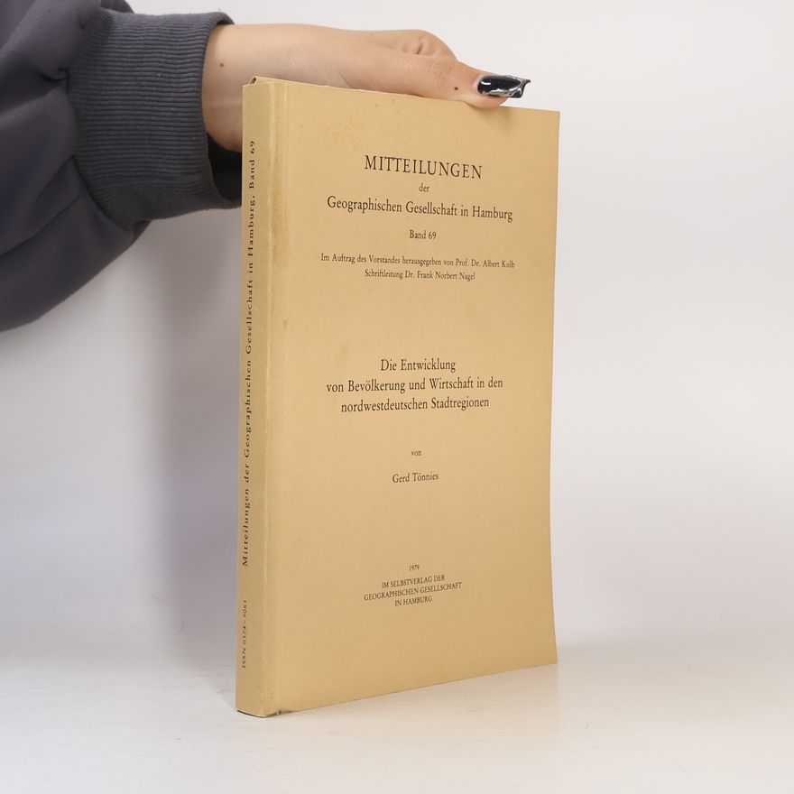 Gerd Tönnies Mitteilungen Der Geographischen Gesellschaft In Hamburg, Volume 69