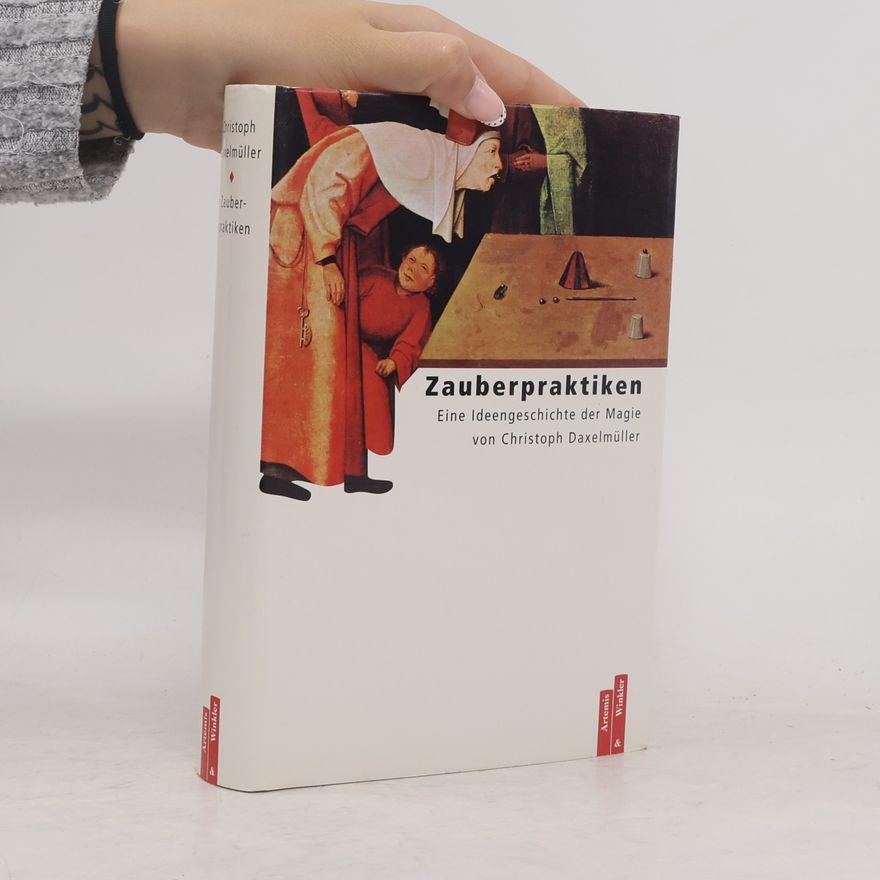Christoph Daxelmüller Zauberpraktiken