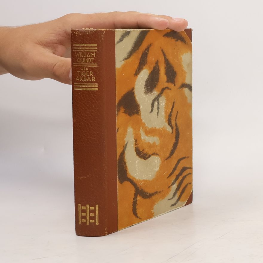William Quindt Der Tiger Akbar