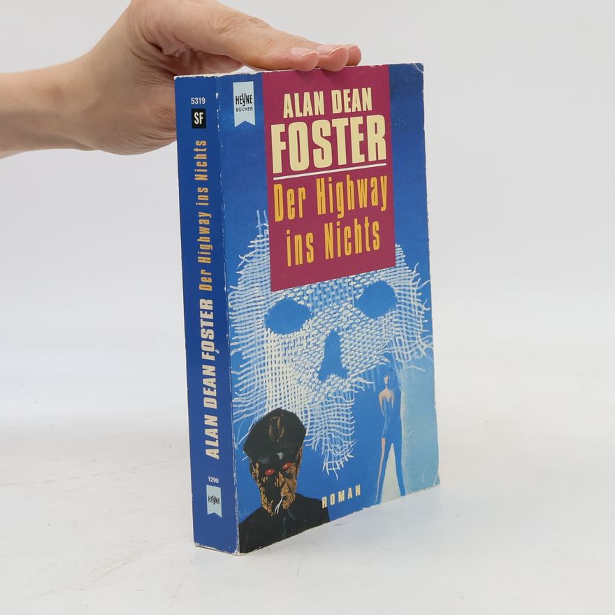 Alan Dean Foster Der Highway ins Nichts