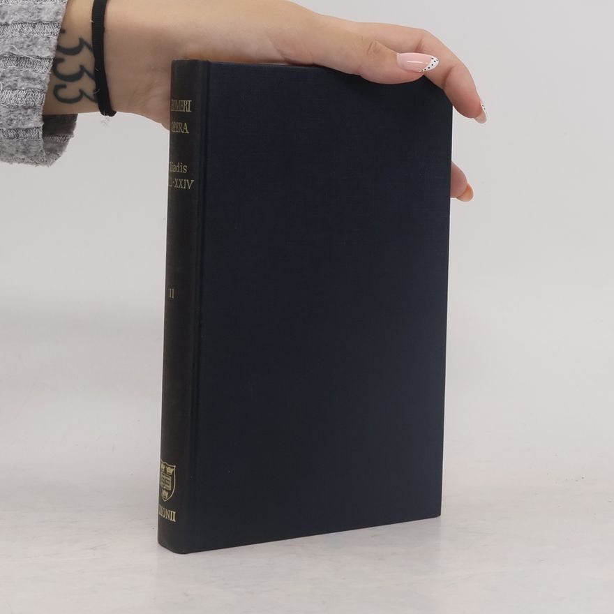Autorenkollektiv Homeri Opera. Iliadis Libros XIII-XXIV