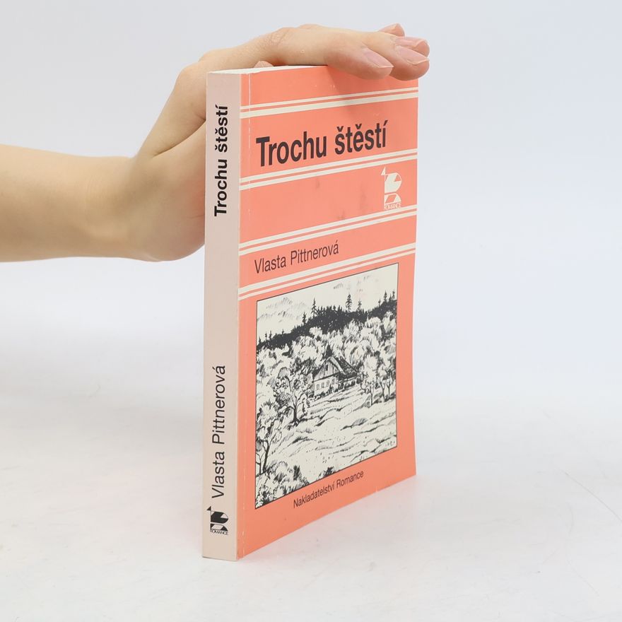 Vlasta Pittnerová Trochu štěstí