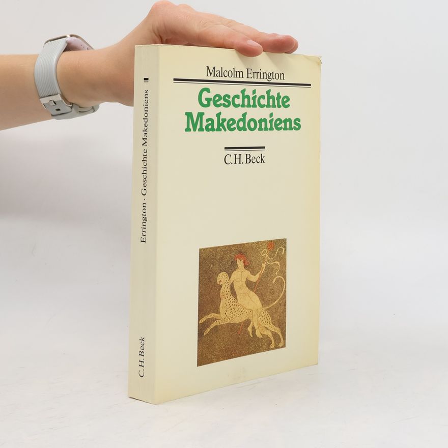 Robert Malcolm Errington Geschichte Makedoniens