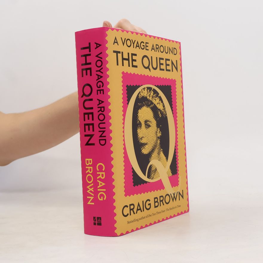 Craig Brown A Voyage Around the Queen