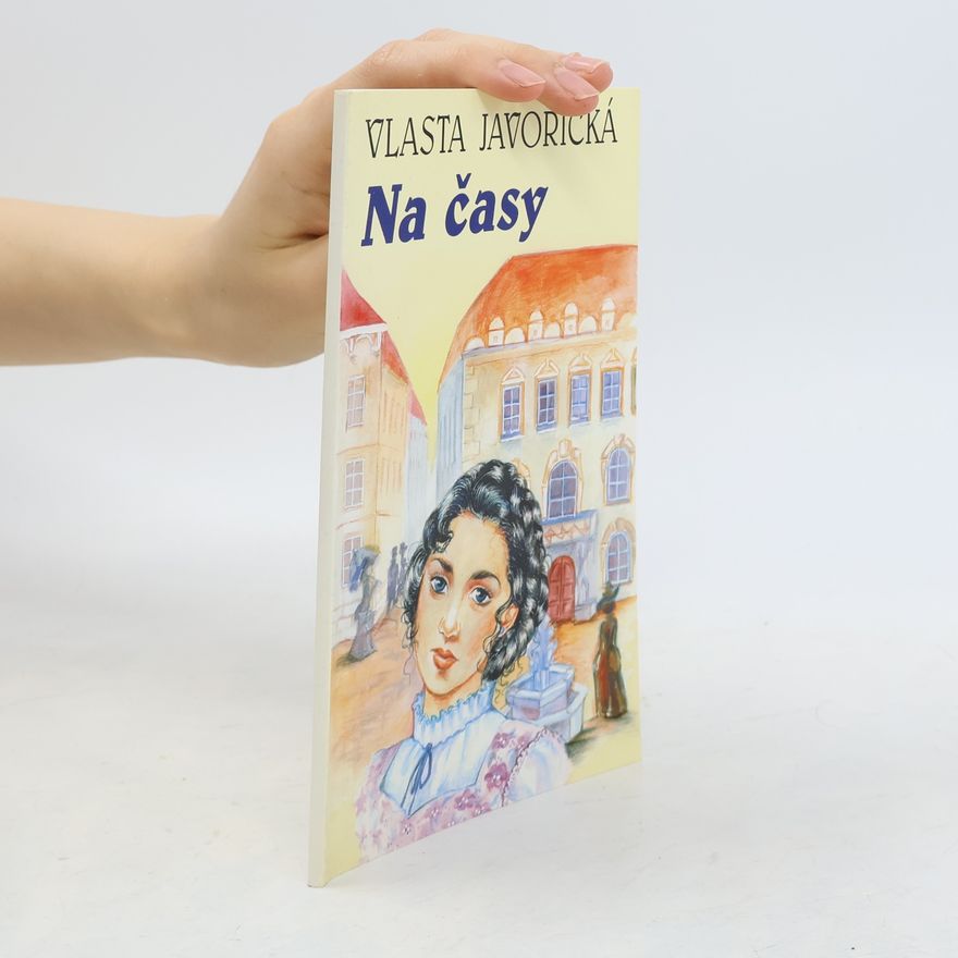 Vlasta Javořická Na časy
