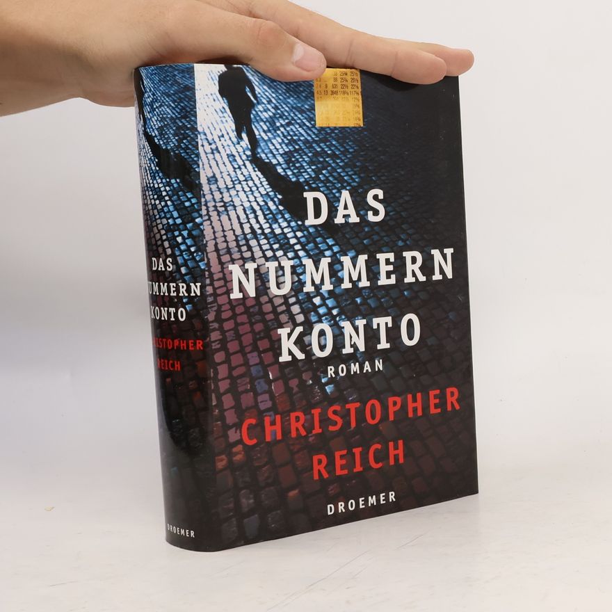 Christopher Reich Das Nummernkonto