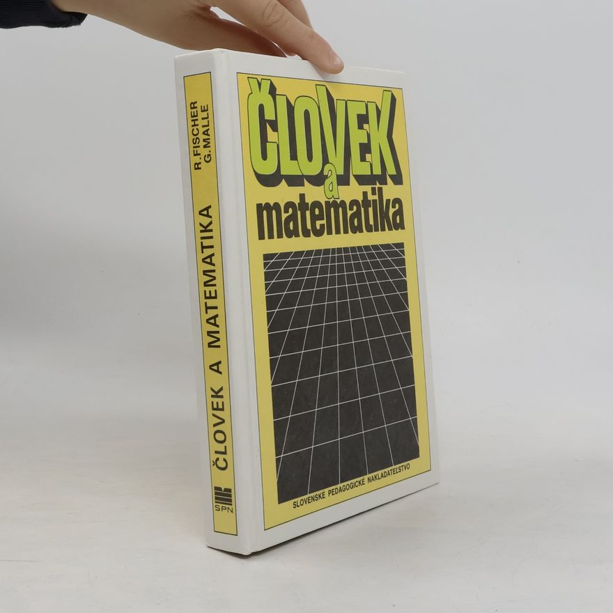 Roland Fischer Človek a matematika