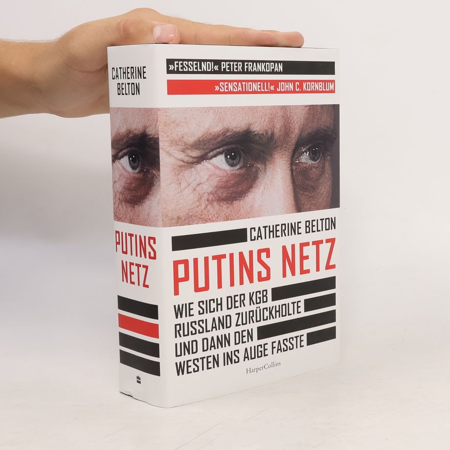 Catherine Belton Putins Netz