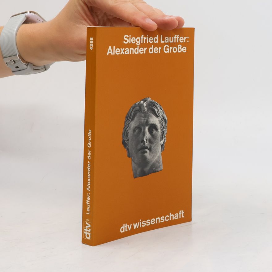 Siegfried Lauffer Alexander der Große
