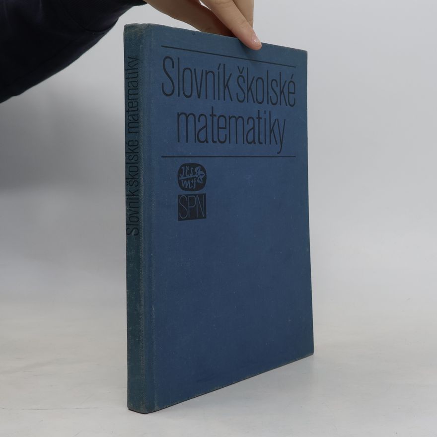 Autorenkollektiv Slovník školské matematiky