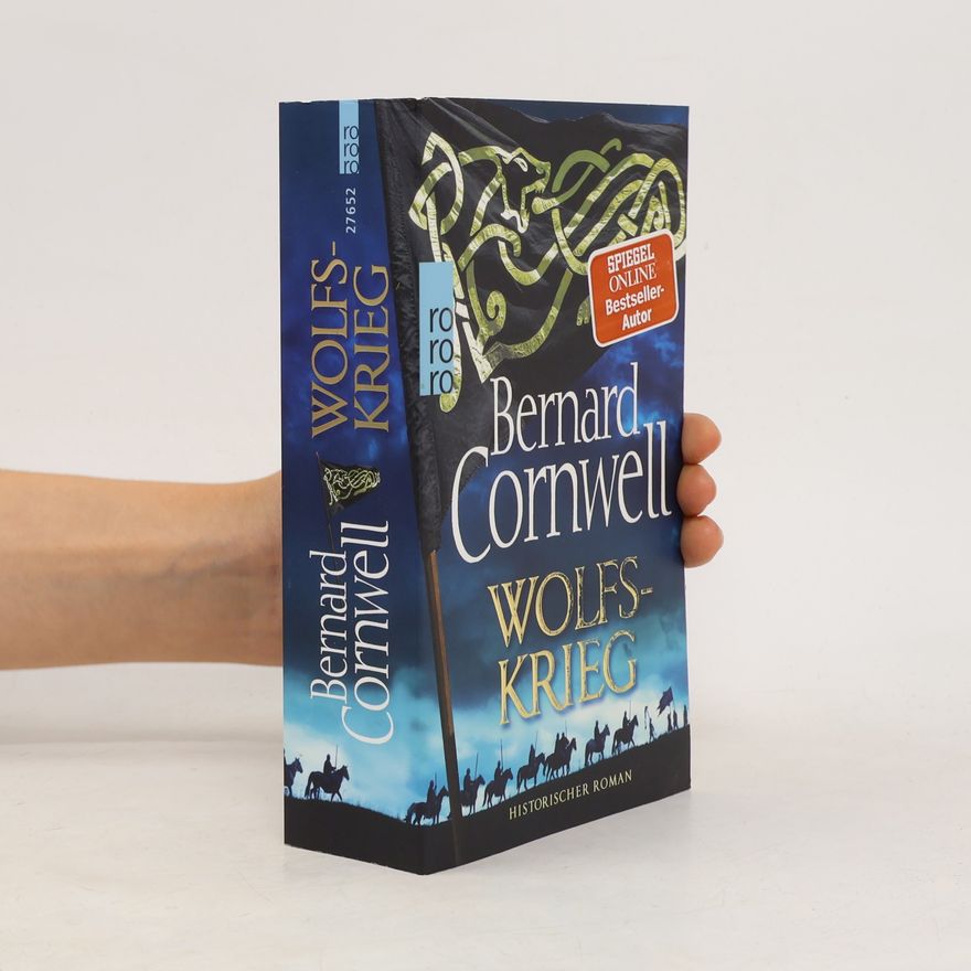 Bernard Cornwell Wolfskrieg