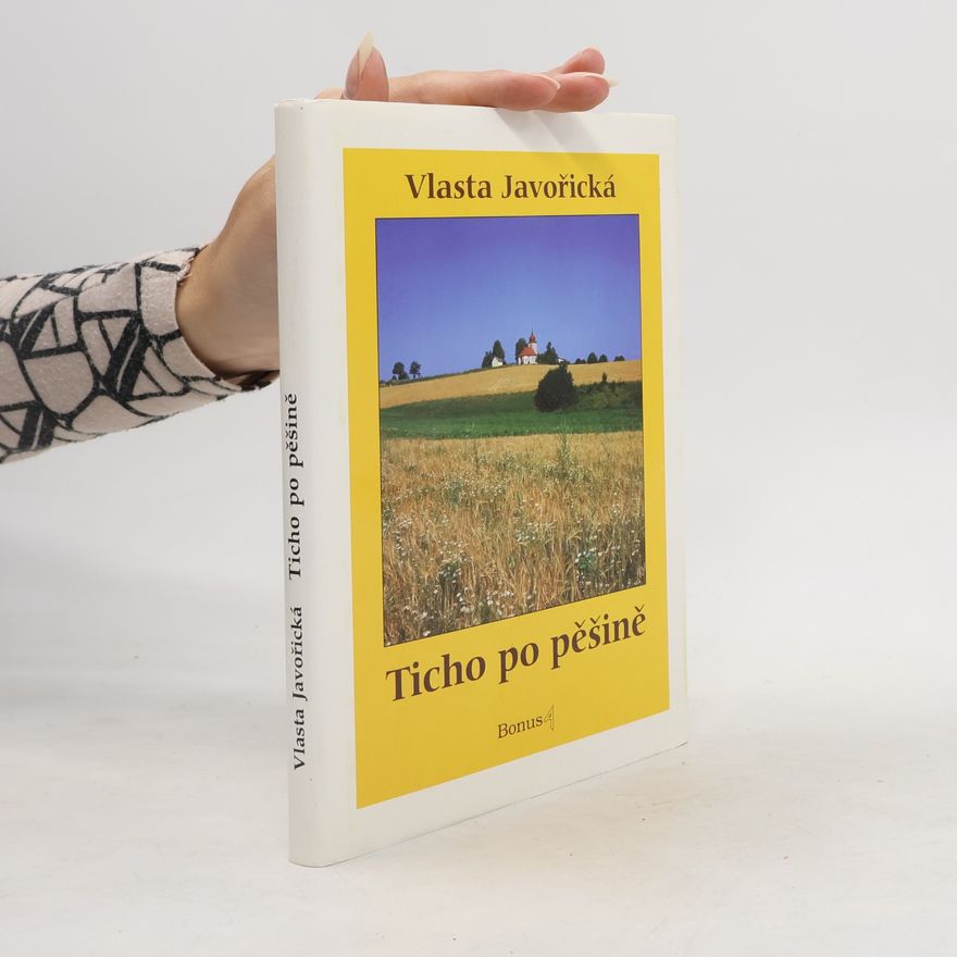 Vlasta Javořická Ticho po pěšině