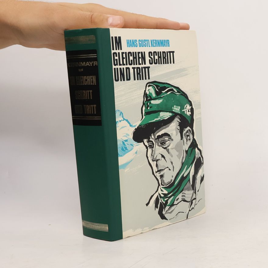 Hans Gustl Kernmayr Im gleichen Schritt und Tritt