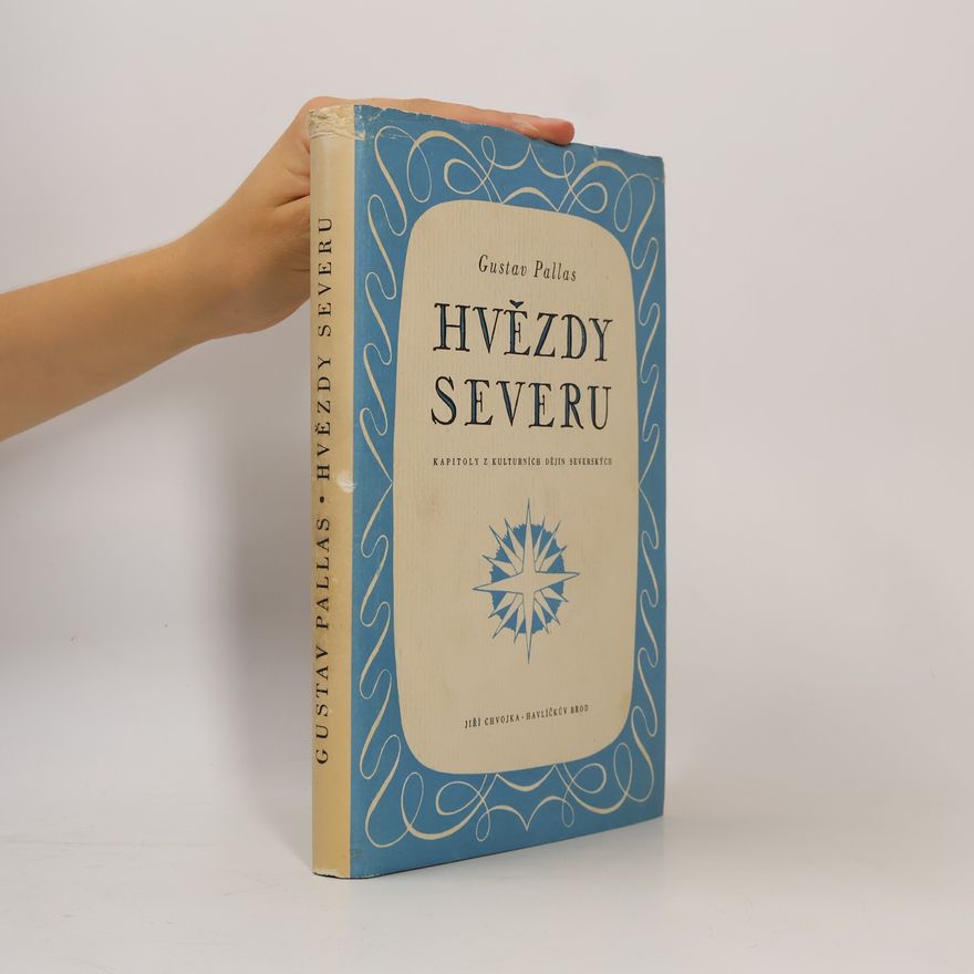 Gustav Pallas Hvězdy severu. Kapitoly z kulturních dějin severských