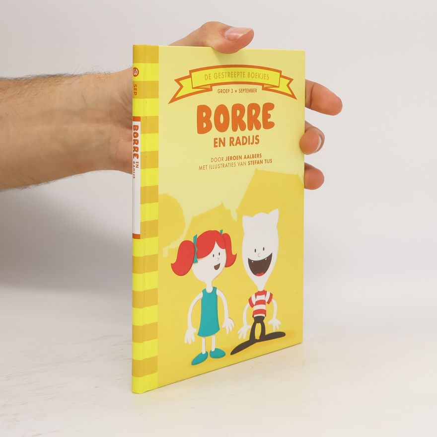 Stefan Thijs De Gestreepte Boekjes - 3: Borre en Radijs