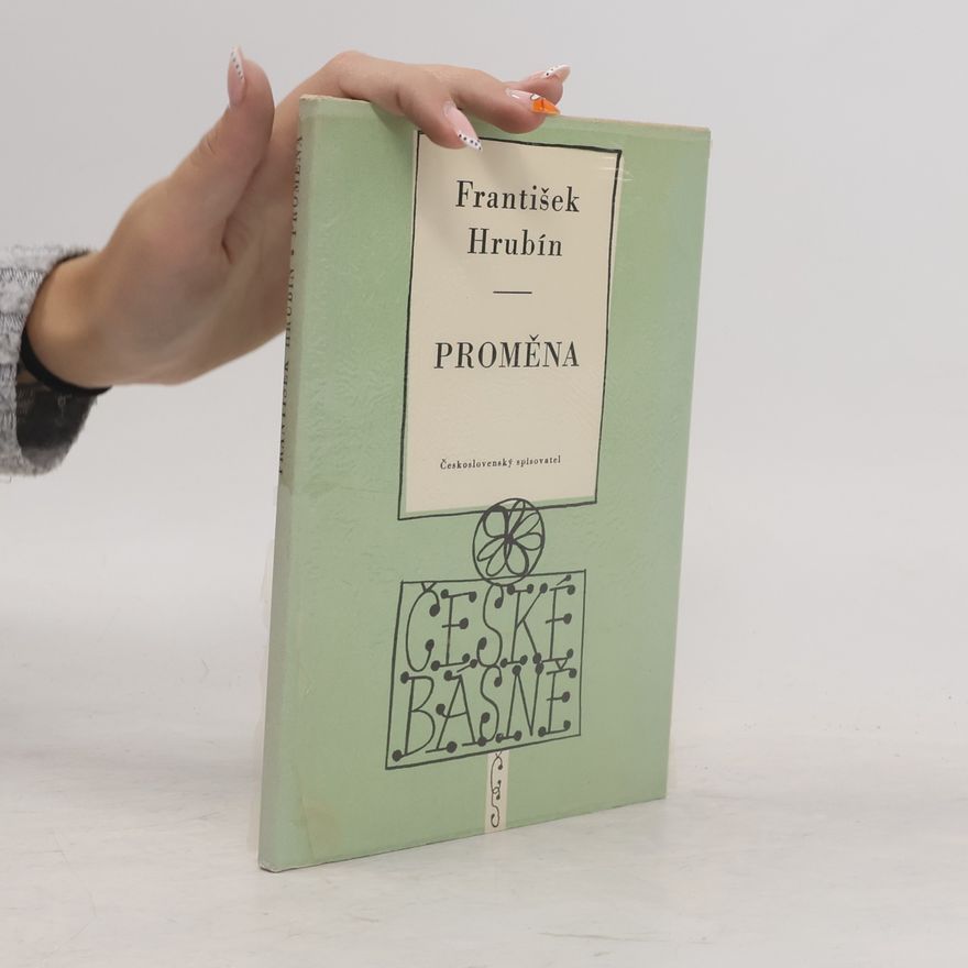 František Hrubín Proměna