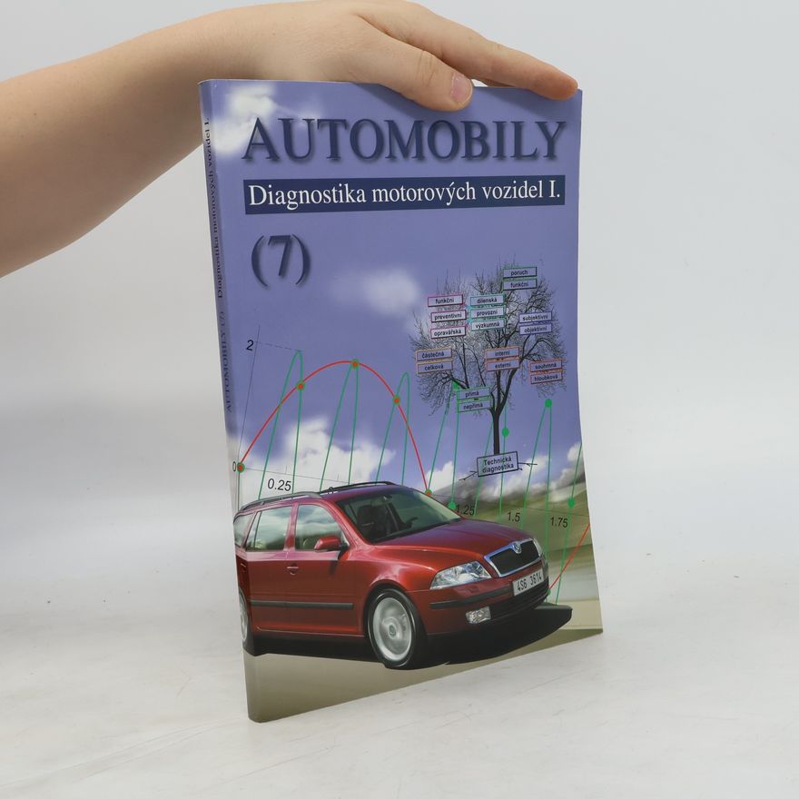 Pavel Štěrba Automobily. (7), Diagnostika motorových vozidel I.
