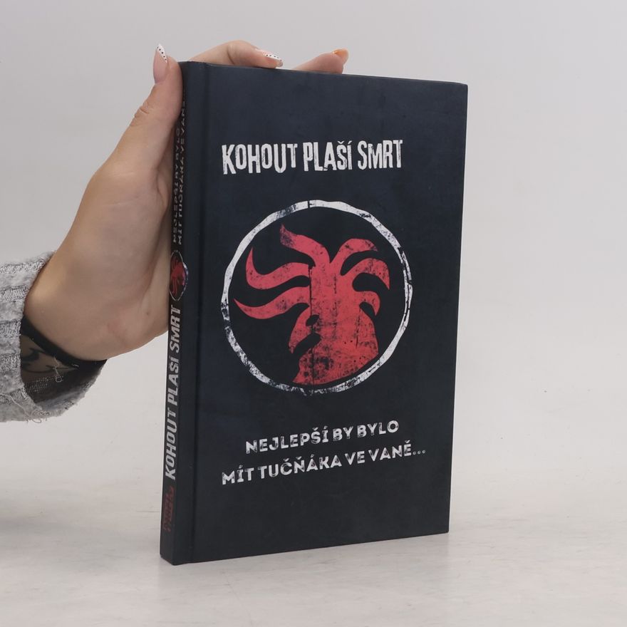 Kohout plaší smrt Nejlepší by bylo mít tučňáka ve vaně...