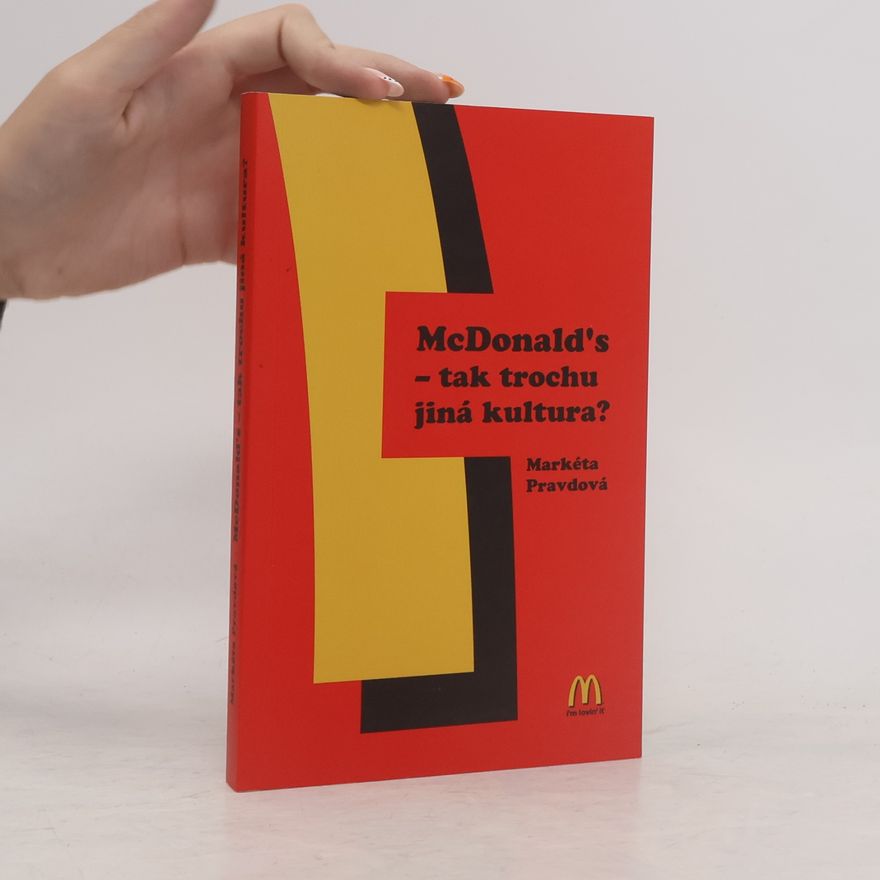 Markéta Pravdová McDonald´s - tak trochu jiná kultura?
