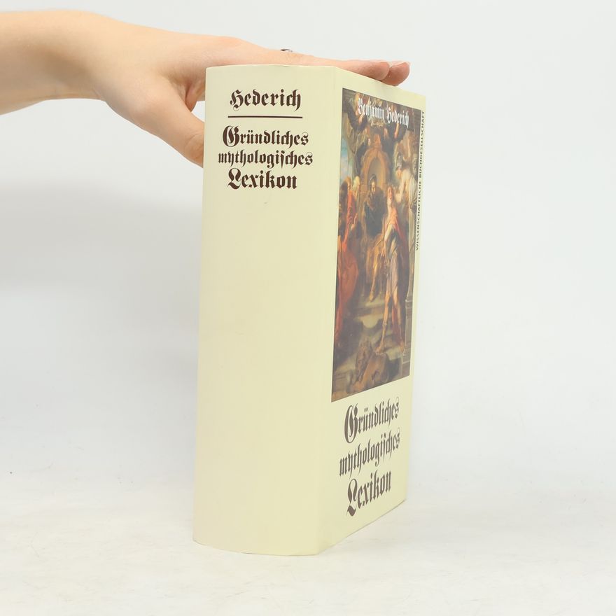 Benjamin Hederich Gründliches mythologisches Lexikon