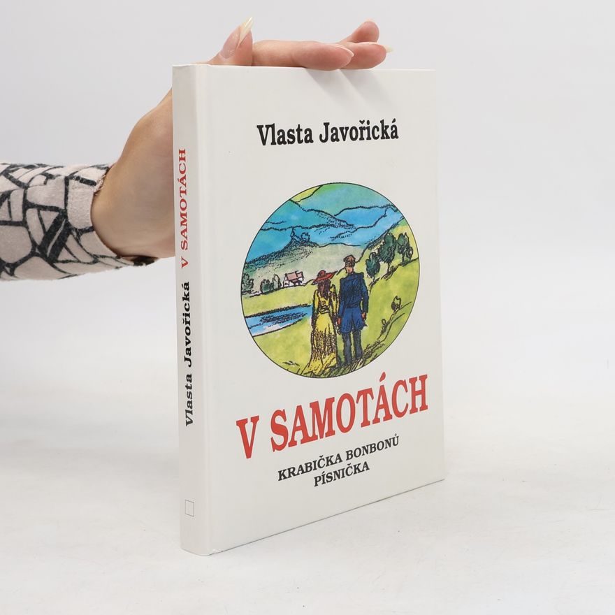 Vlasta Javořická V samotách