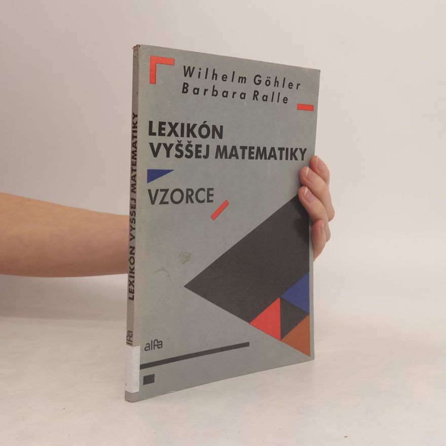 Barbara Ralle Lexikón vyššej matematiky : Vzorce