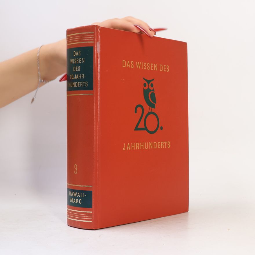 Autorenkollektiv Das Wissen des 20 Jahrunderts 3