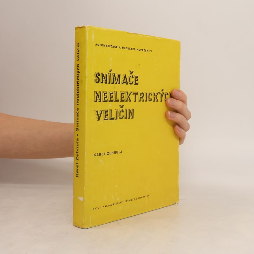Karel Zehnula Snímače neelektrických veličin