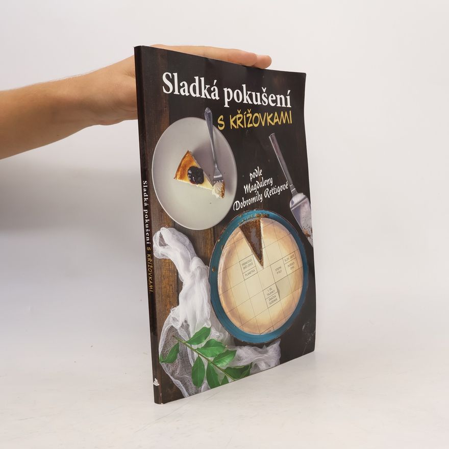 Magdalena Dobromilova Rettigová Sladká pokušení s křížovkami
