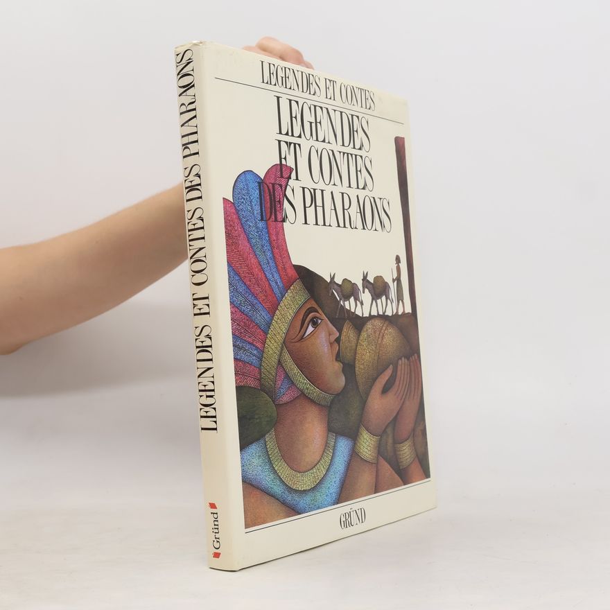 Jiří Tomek Légendes et contes des pharaons