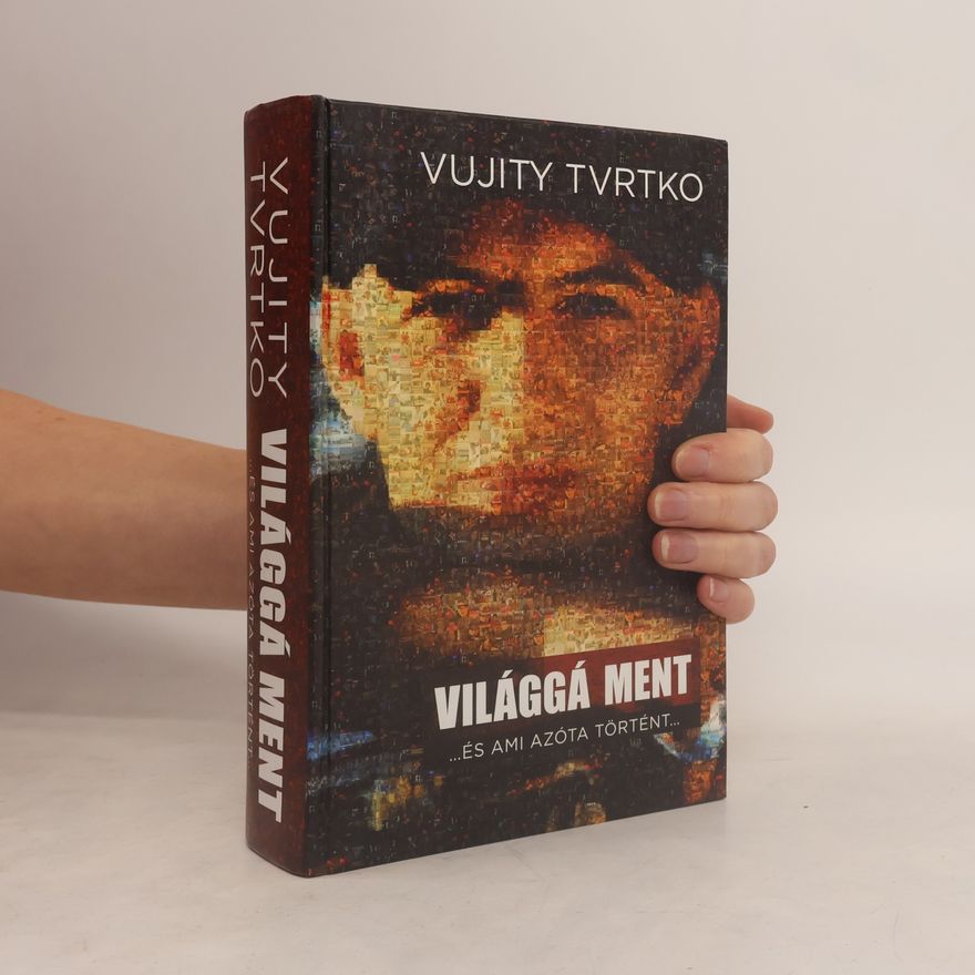 Vujity Trvrtko Világgá Ment