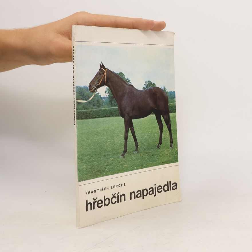 František Lerche Hřebčín Napajedla