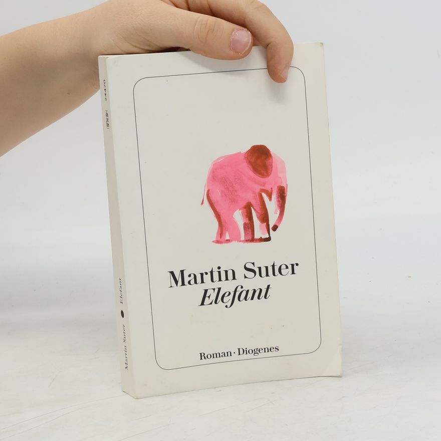 Martin Suter Elefant