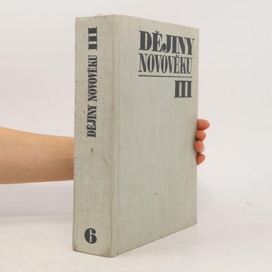 Kolektiv autorů Dějiny novověku III.