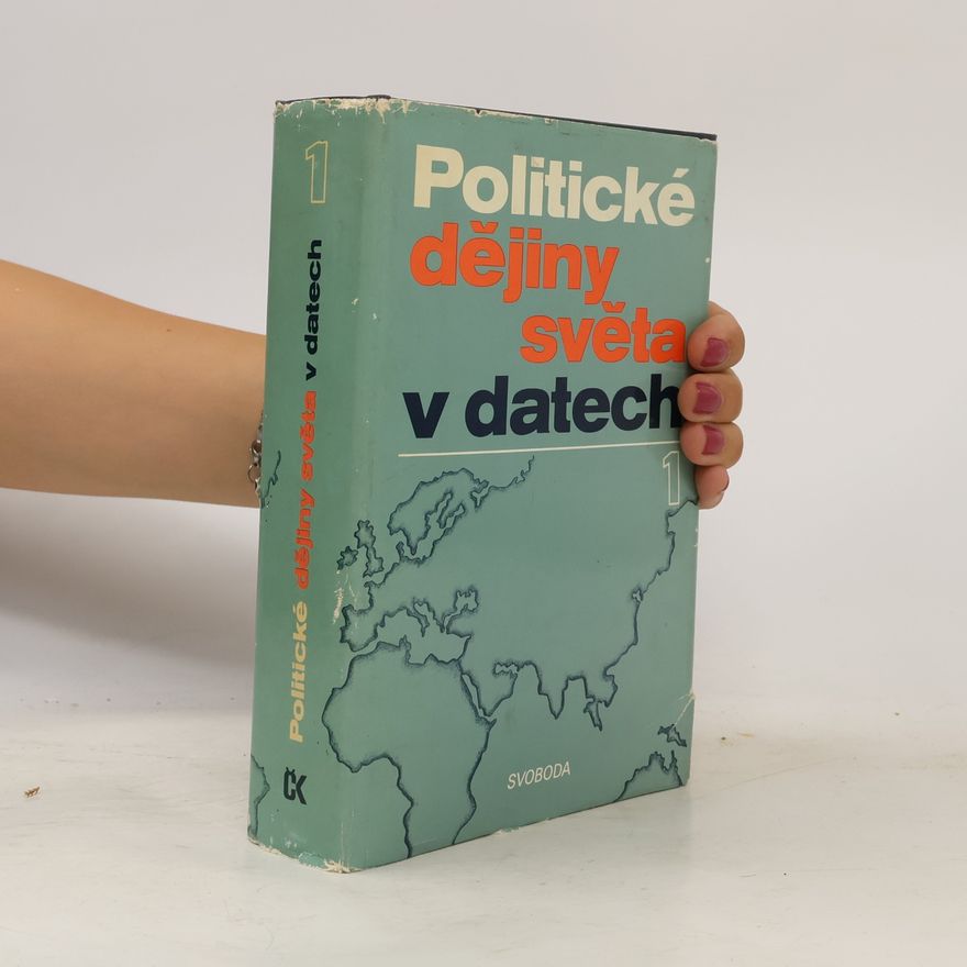 Autorenkollektiv Politické dějiny světa v datech I.