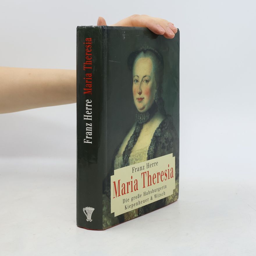 Franz Herre Maria Theresia