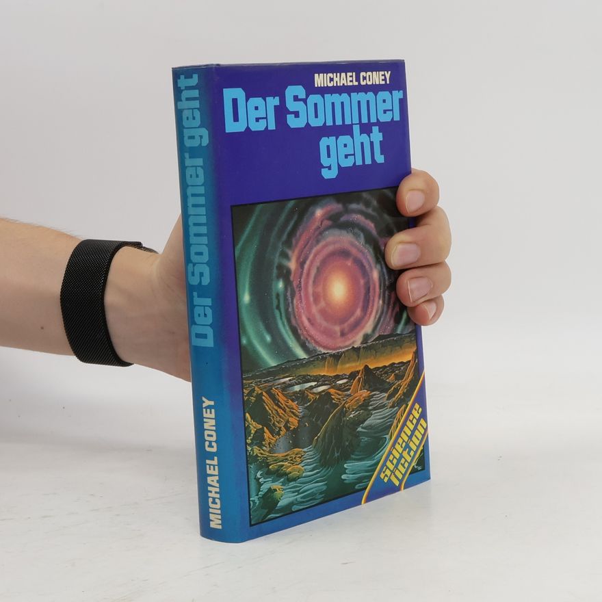 Michael G. Coney Der Sommer geht