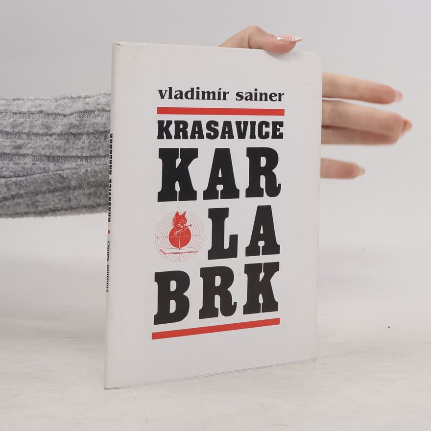 Vladimír Sainer Krasavice Karlabrk