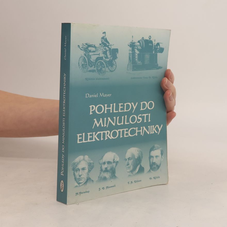Daniel Mayer Pohledy do minulosti elektrotechniky