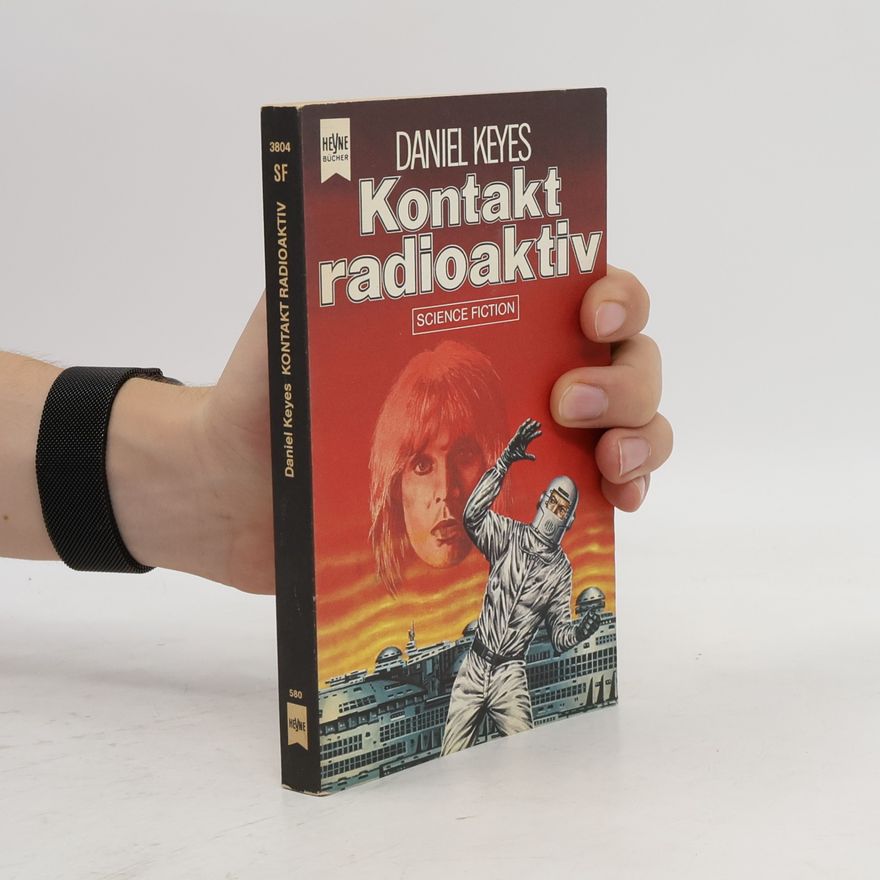 Daniel Keyes Kontakt radioaktiv