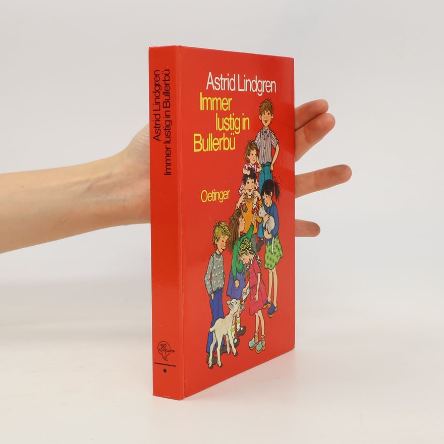 Astrid Lindgren Immer lustig in Bullerbü