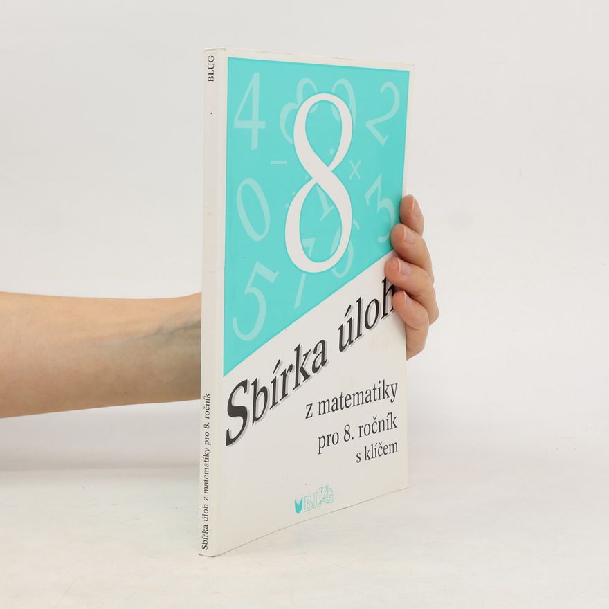 Emílie Ženatá Sbírka úloh z matematiky pro 8. ročník