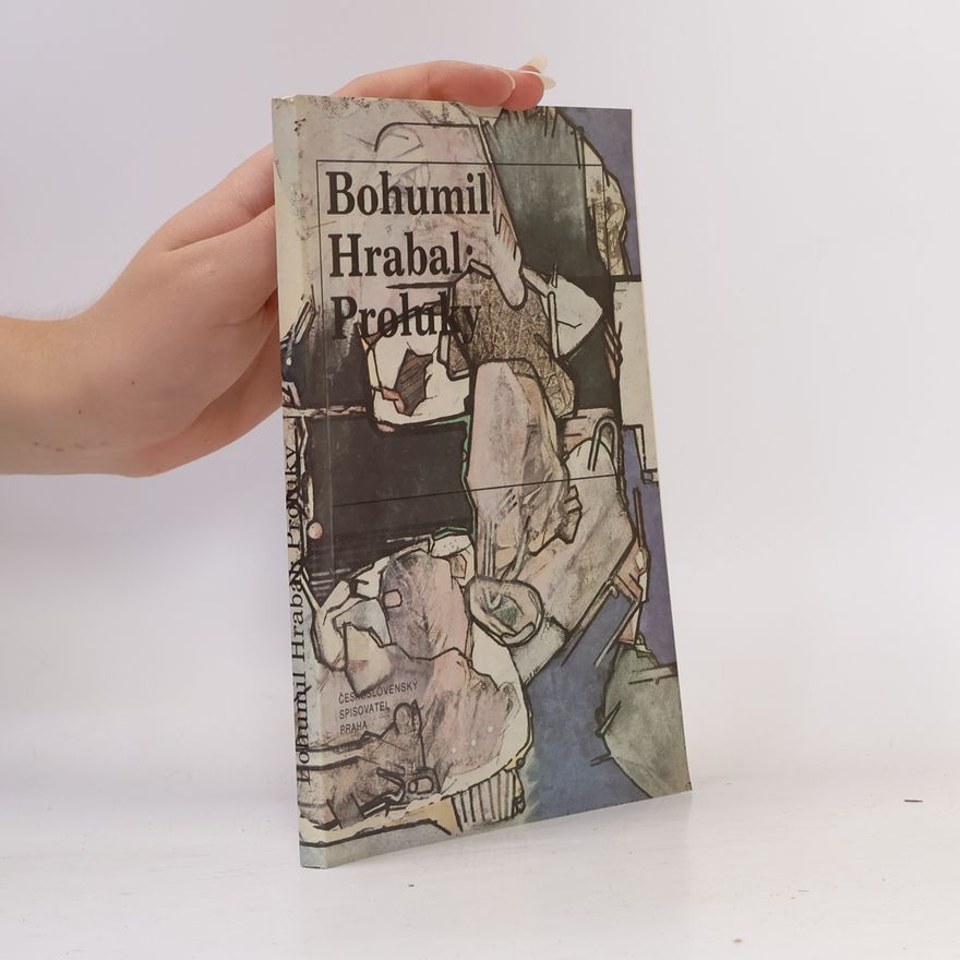 Bohumil Hrabal Proluky