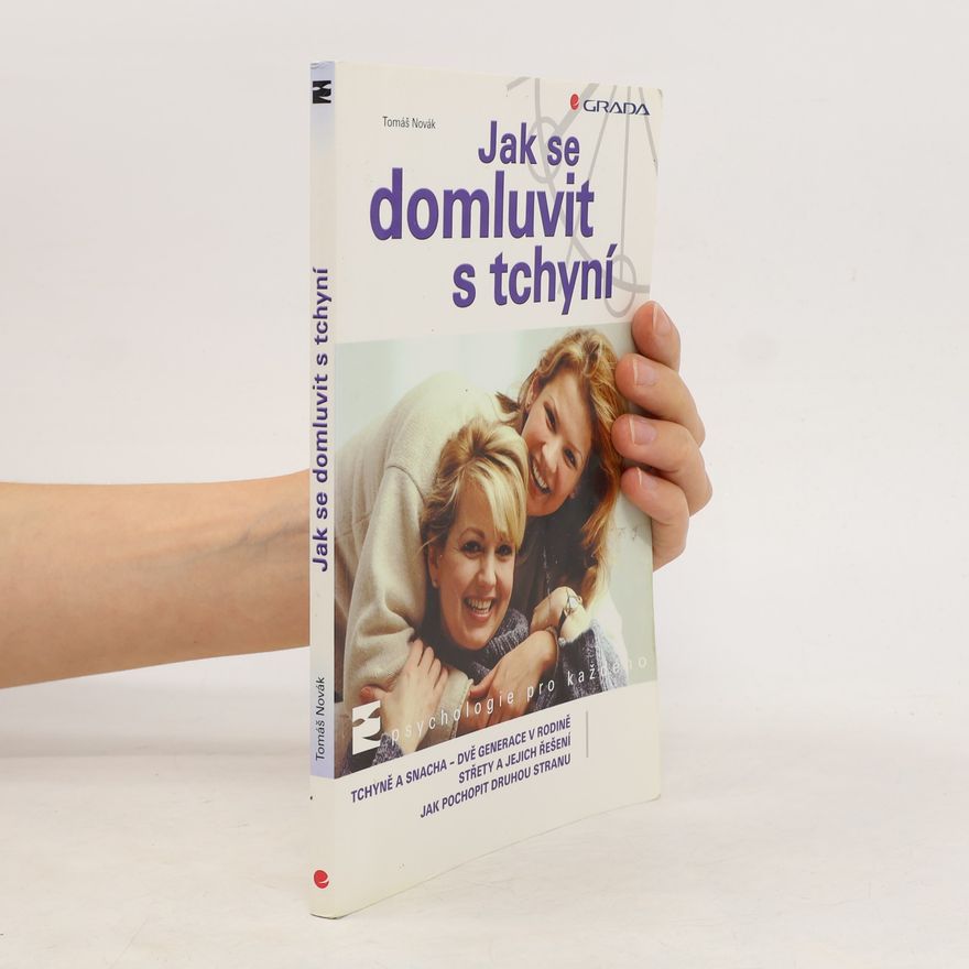 Tomáš Novák Jak se domluvit s tchyní