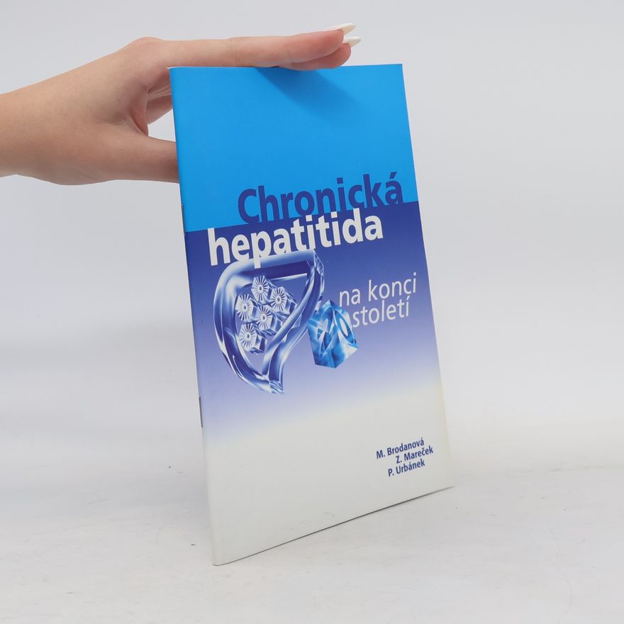 Zdeněk Mareček Chronická hepatitida na konci 20. století