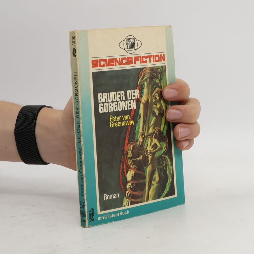 Peter Van Greenaway Bruder der Gorgonen