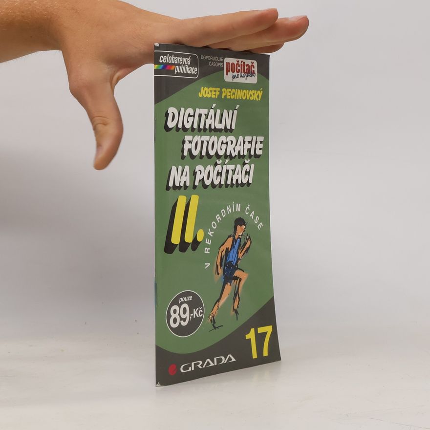 Josef Pecinovský Digitální fotografie na počítači II.