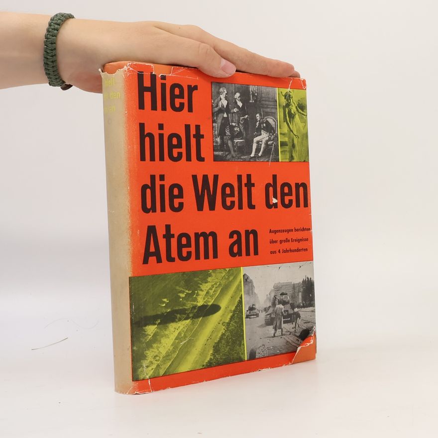 Autorenkollektiv Hier hielt die Welt den Atem an