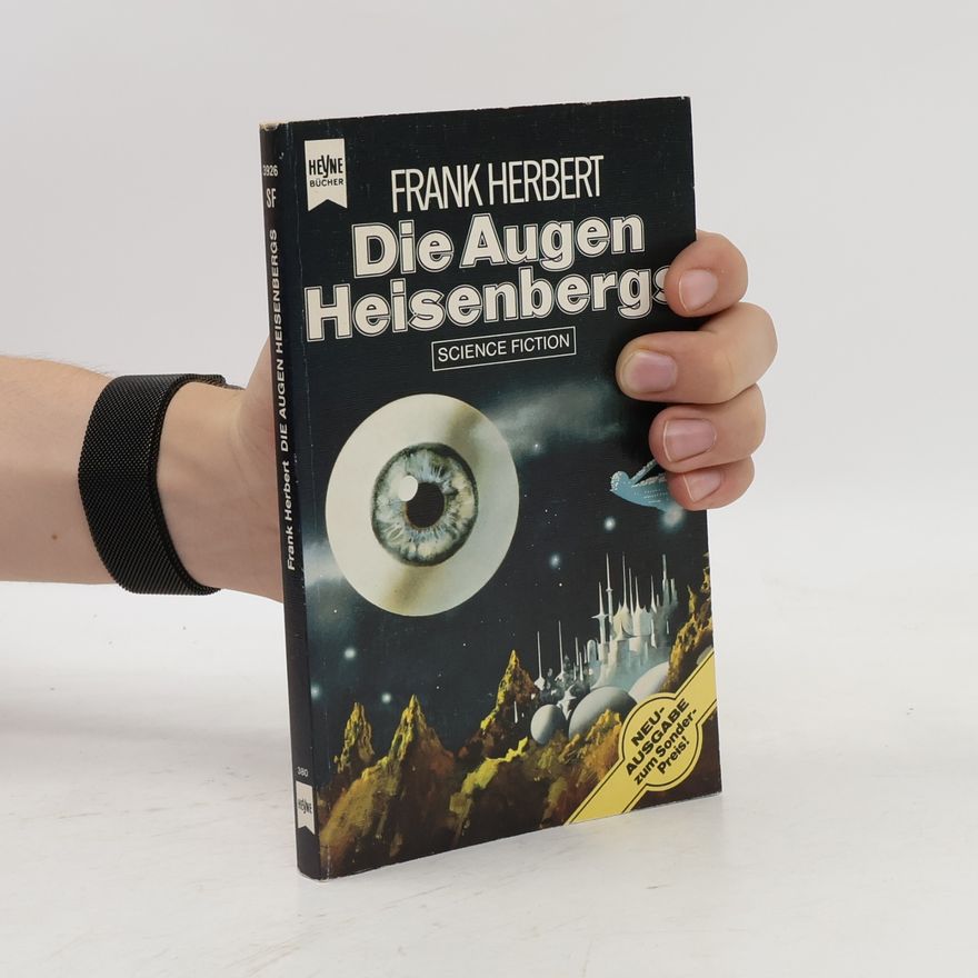 Frank Herbert Die Augen Heisenbergs
